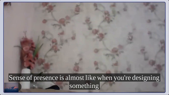 Designing convincing presence